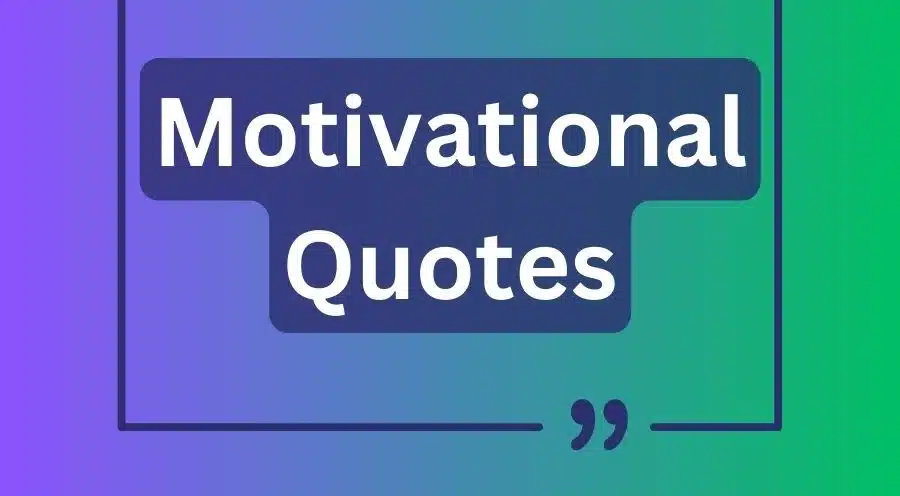 150 motivational quotes