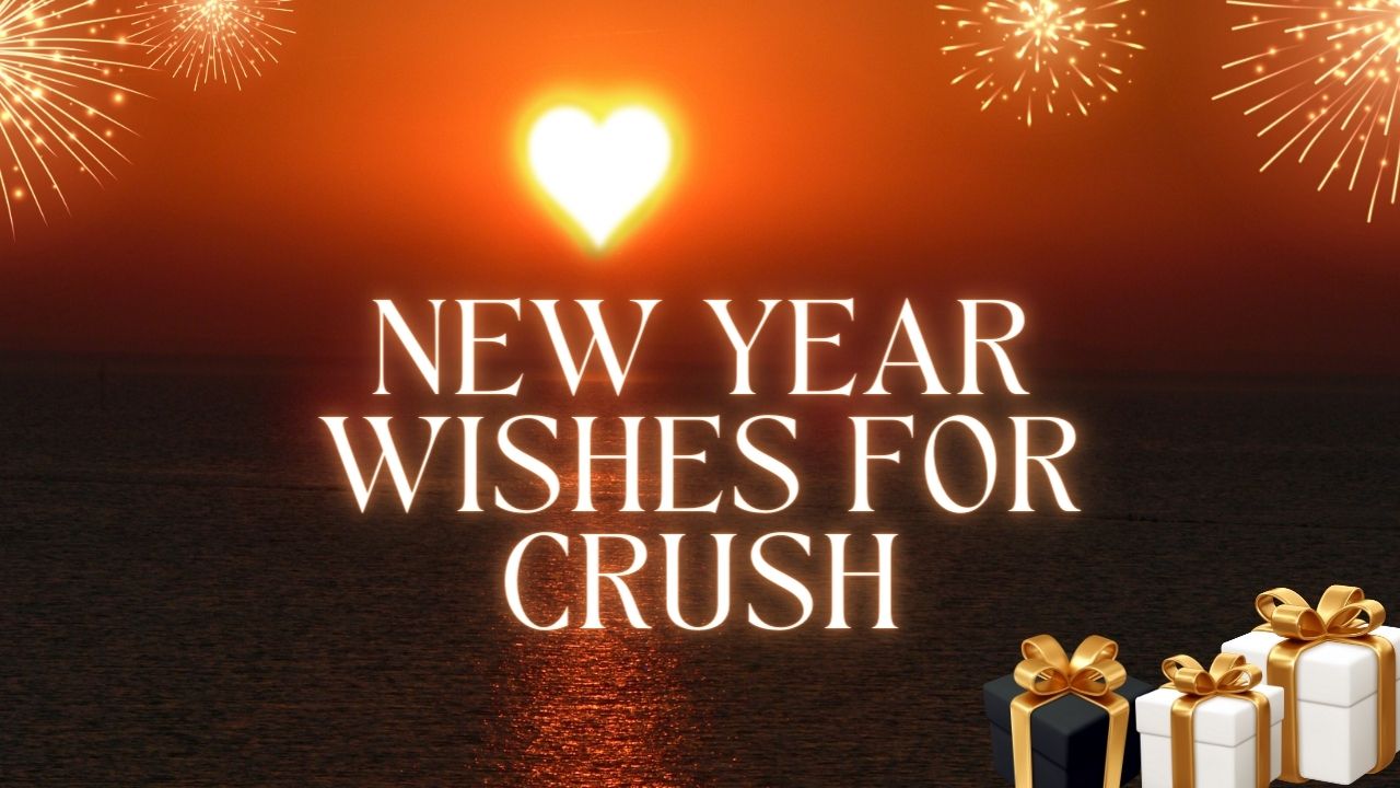 new year wish for crush