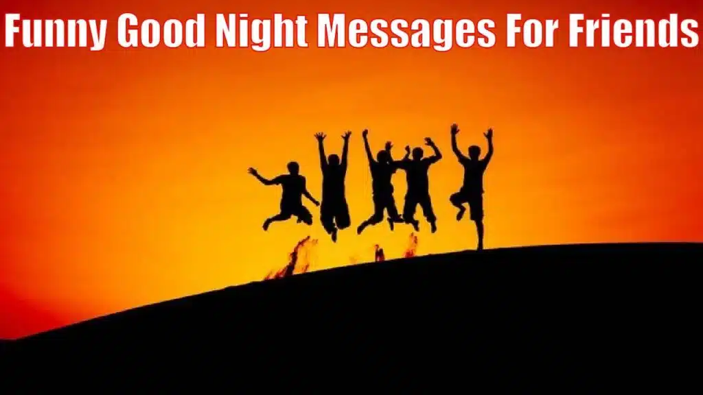 six boys at evening time jumping on te sand dune and the sun setting golden colour background and funny good night messages for friend written above the image