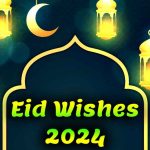Eid ul fitr wishes 2024 eid-ul-fitr wishes 2024