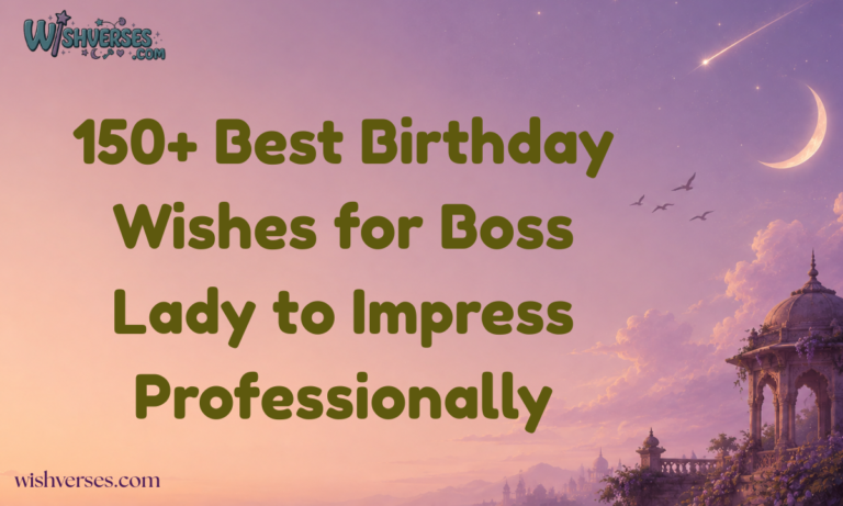 150+ Best Birthday Wishes for Boss Lady to Impress Professionally