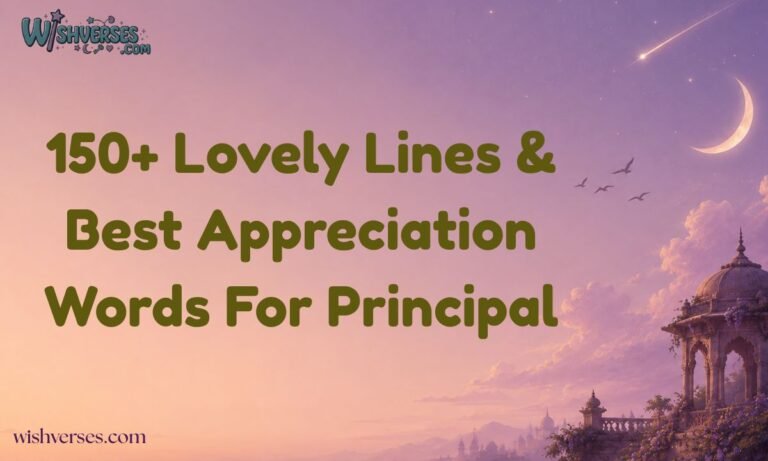 150+ Lovely Lines & Best Appreciation Words For Principal