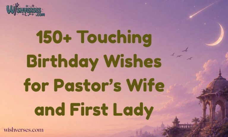 150+ Touching Birthday Wishes for Pastor’s Wife and First Lady