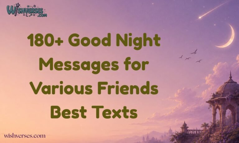 180+ Good Night Messages for Various Friends Best Texts