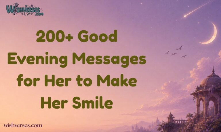 200+ Good Evening Messages for Her to Make Her Smile