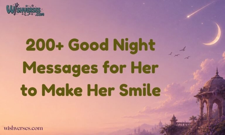 200+ Good Night Messages for Her to Make Her Smile