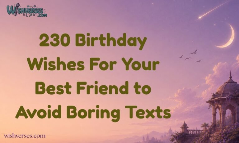 230 Birthday Wishes For Your Best Friend to Avoid Boring Texts