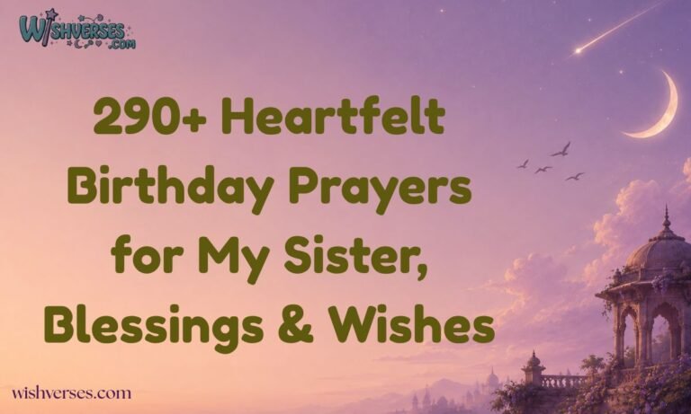 290+ Heartfelt Birthday Prayers for My Sister, Blessings & Wishes