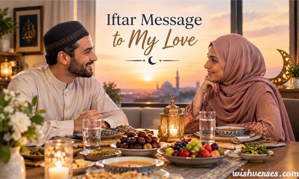 Iftar Message to My Love